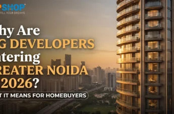 Why Are Big Developers Entering Greater Noida in 2026 What It Means for Homebuyers